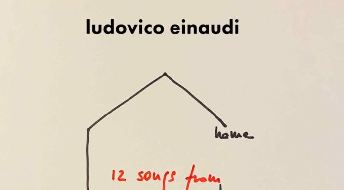 Ludovido Einaudi, arriva “12 Songs From Home”