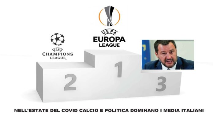 Nell’estate del Covid calcio e politica dominano i media italiani