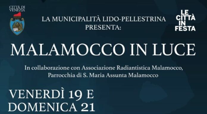 Il 19 e 21 agosto “Malamocco in luce”