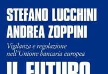 Lucchini e Zoppini in un libro analizzano il futuro delle banche