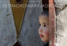 Libri, Elena Masera racconta attraverso le foto “Extraordinary Morocco”