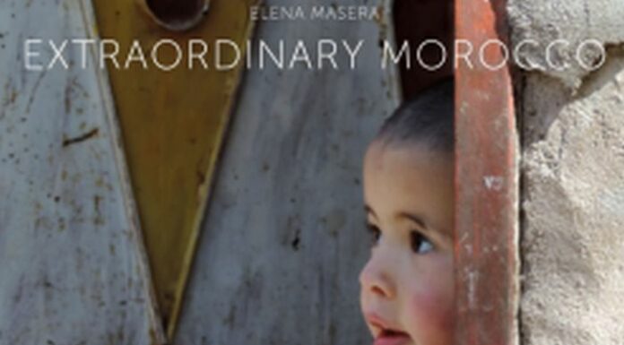 Libri, Elena Masera racconta attraverso le foto “Extraordinary Morocco”
