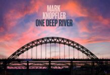 Mark Knopfler, il 12 aprile nuovo album “One Deep River”