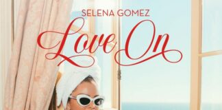 Selena Gomez ritorna con il nuovo singolo “Love On”