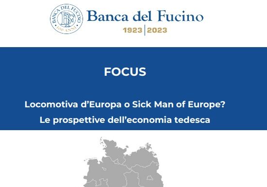 Da Banca del Fucino focus su Germania “Locomotiva o Sick Man of Europe?”