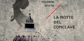 In libreria il nuovo romanzo di Michele Lauria “La notte del conclave”