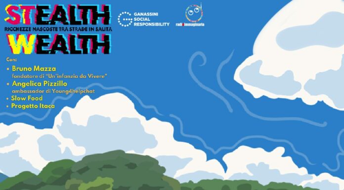 Torna “Stealth Wealth – Ricchezze nascoste tra strade in salita”