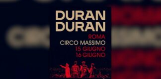 I Duran Duran al Circo Massimo il 15 e 16 giugno