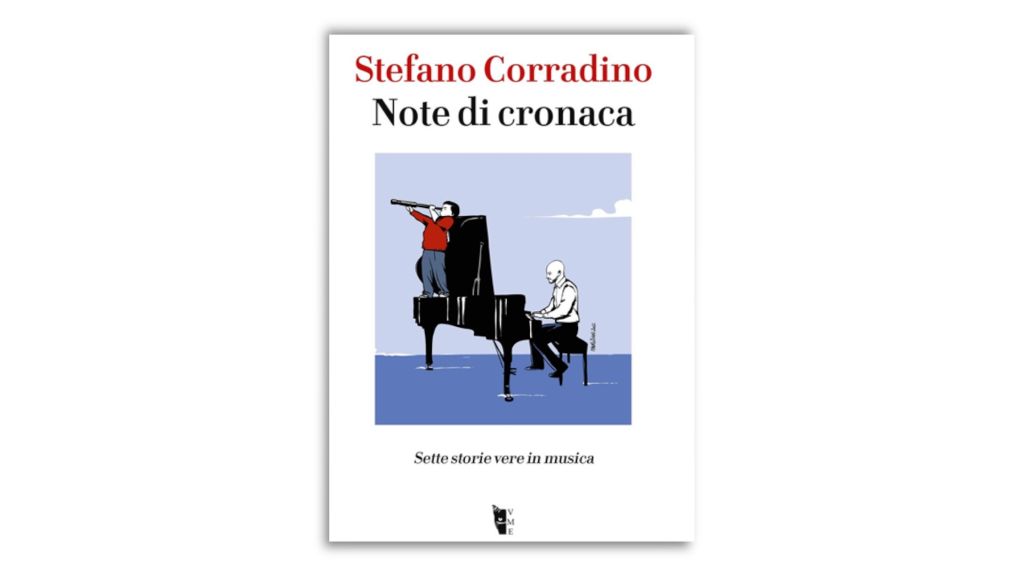 Esce “Note di Cronaca”, il libro di Stefano Corradino Esce “Note di Cronaca”, il libro di Stefano Corradino
