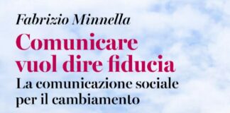Esce “Comunicare vuol dire fiducia”, il nuovo libro di Fabrizio Minnella