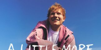 L’8 agosto esce il nuovo singolo di Ed Sheeran, “A Little More”