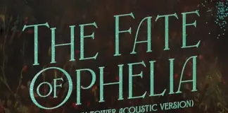 Taylor Swift torna con una versione acustica di “The Fate of Ophelia”