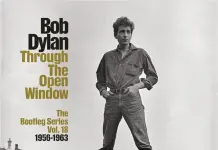 Esce “Bob Dylan’s Bootleg Series Volume 18”