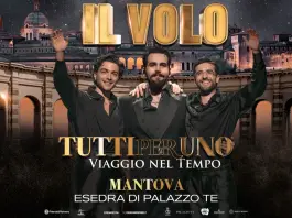 Il Volo annuncia la quarta edizione di “Tutti per uno – Viaggio nel tempo”
