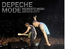 “Memento Mori: Mexico City”, l’album live dei Depeche Mode