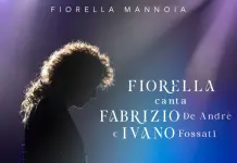 Mannoia in tour con “Fiorella Mannoia canta Fabrizio e Ivano: Anime Salve”