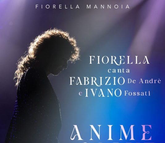 Mannoia in tour con “Fiorella Mannoia canta Fabrizio e Ivano: Anime Salve”