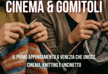 Al Rossini di Venezia arriva “Cinema & Gomitoli” per gli amanti di film e uncinetto