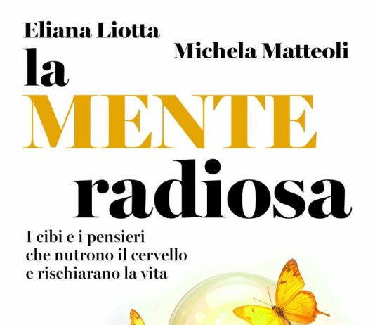 “La mente radiosa”, nel nuovo libro di Liotta e Matteoli i dialoghi tra cervello, corpo e microbiota