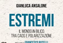 Caos, conflitto e polarizzazione in “Estremi”: il libro di Gianluca Ansalone