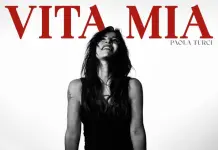 Paola Turci torna con il nuovo singolo “Vita mia”