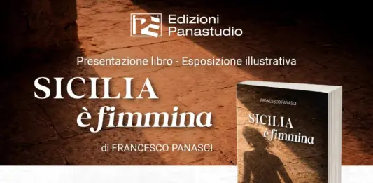 Francesco Panasci approda al Salone di Torino con il suo nuovo libro “Sicilia è fimmina”
