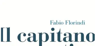 Esce “Il capitano romantico. Fernando De Rosa socialista libertario”, un libro di Fabio Florindi