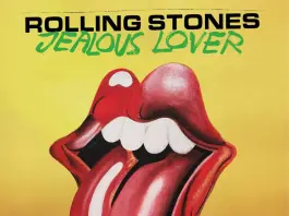 I Rolling Stones annunciano il loro nuovo singolo “Jealous Lover”