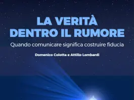 “La verità dentro il rumore”, in un libro la nuova comunicazione secondo Colotta e Lombardi