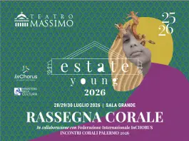 Teatro Massimo, dal 27 al 30 luglio Rassegna corale in collaborazione con InChorus e debutto del Coro Cittadino “InCanto per Palermo”
