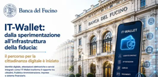 Fucino Digital, con IT-Wallet è iniziato il percorso per la cittadinanza digitale