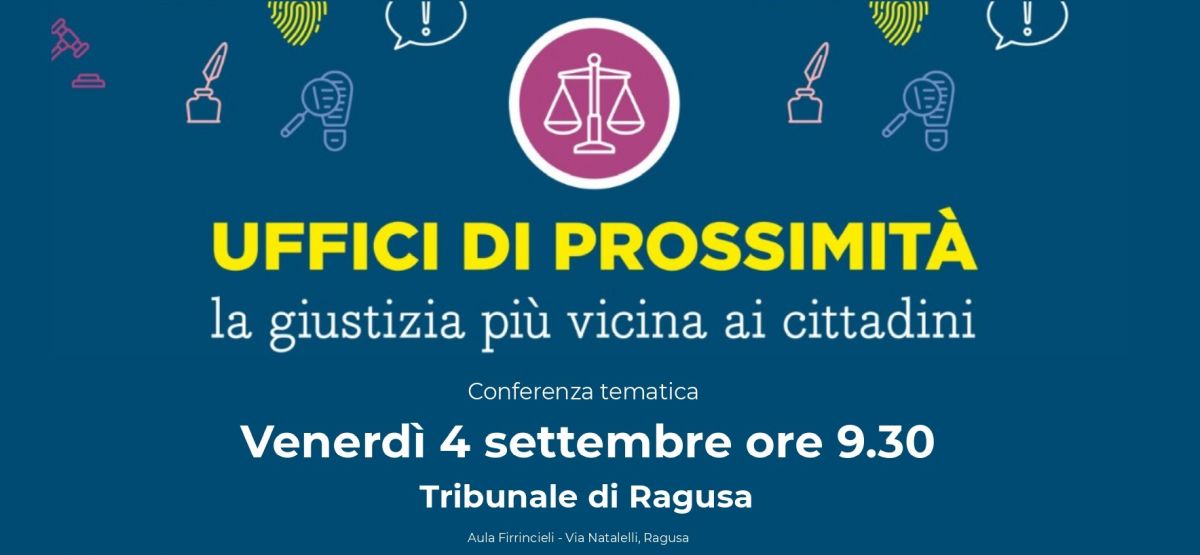 Uffici di Prossimità, parte da Ragusa il ciclo di incontri nei tribunali siciliani