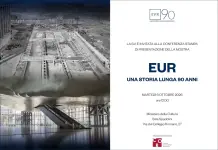 “EUR – Una storia lunga 90 anni”, il 6 ottobre la conferenza di presentazione della mostra al Ministero della Cultura