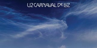Gli U2 tornano 9 anni dopo con un nuovo album “Carnaval De Luz”