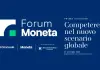 “Competere nel nuovo scenario globale”, 27 ottobre il primo Forum Economico Moneta