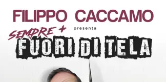 Filippo Caccamo prolunga il successo di “Fuori di Tela” con un nuovo tour